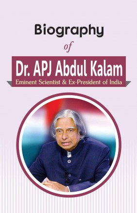 RGupta Ramesh Biography of Dr. APJ Abdul Kalam: Eminent Scientist & Ex-President of India English Medium